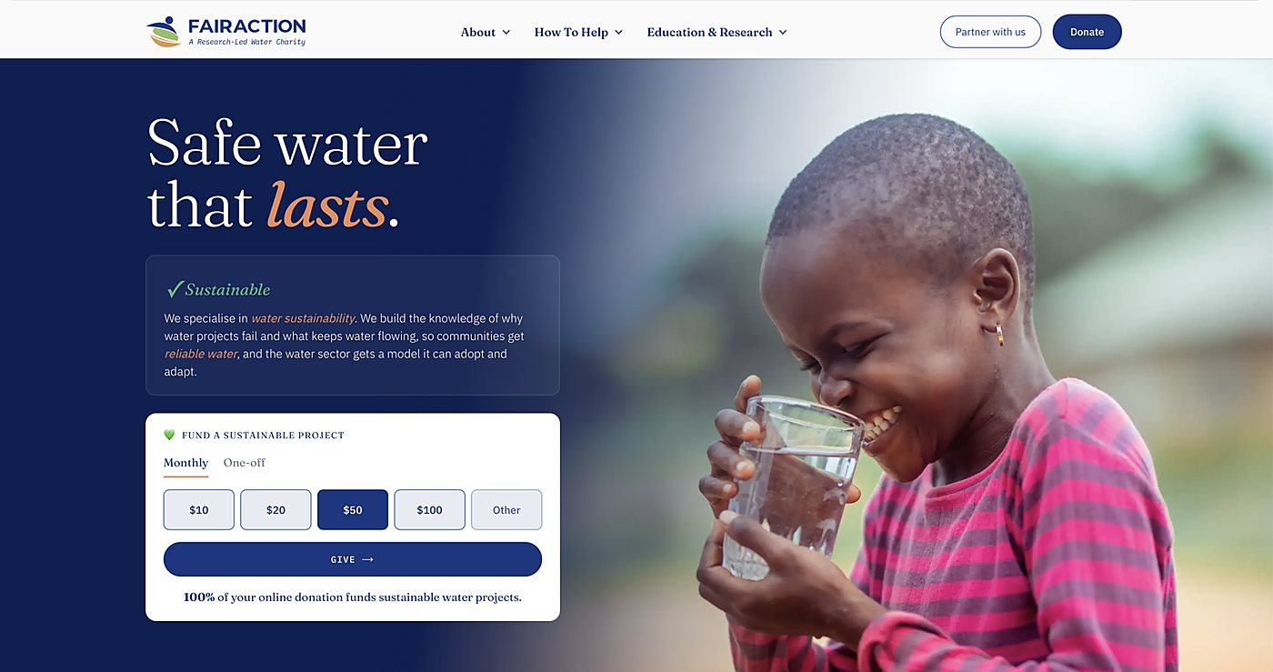 Fairaction's new homepage: the headline Safe water that lasts, a sustainability statement, a donation panel, and a girl drinking from a glass of water.